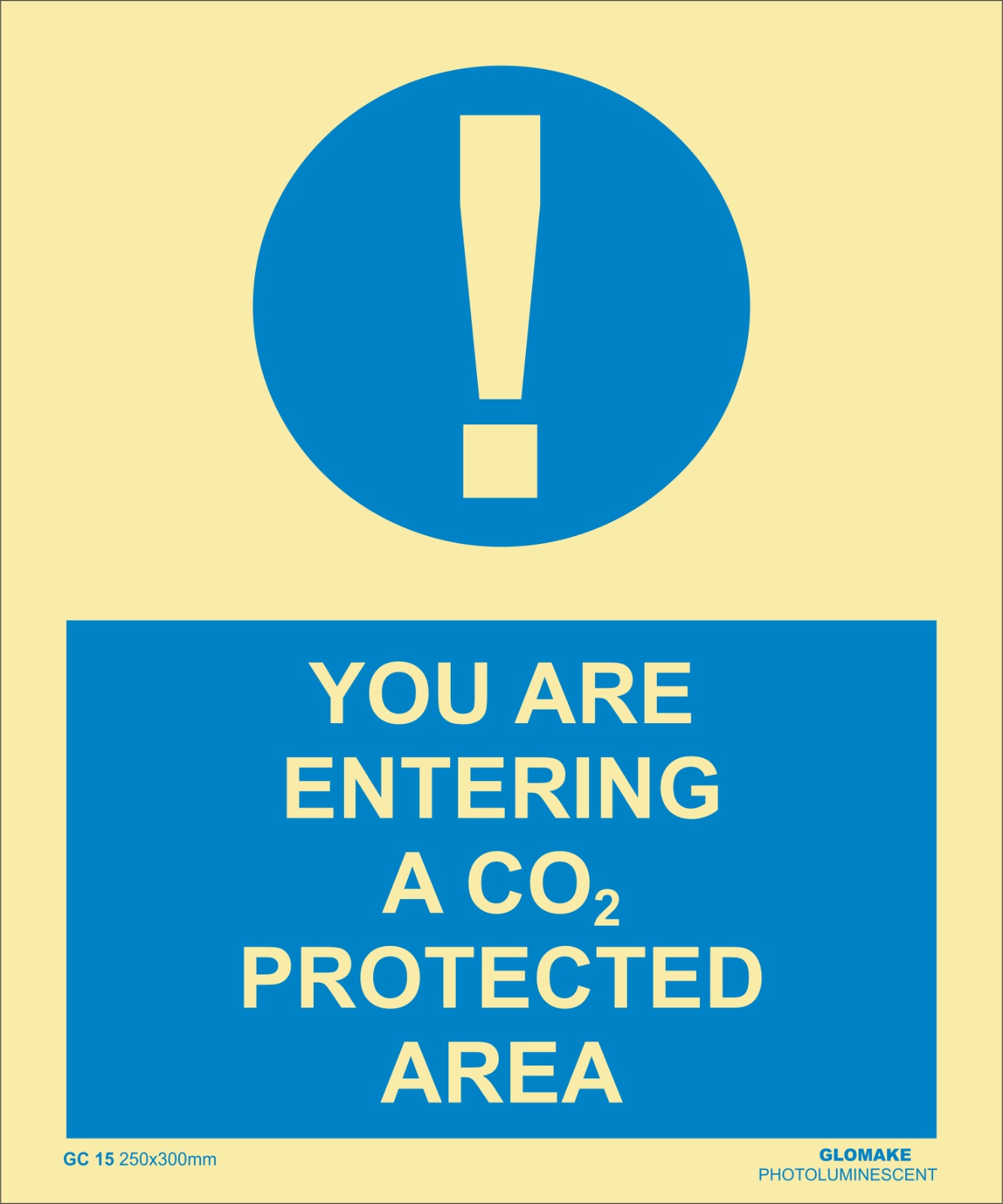 YOU ARE ENTERING A CO2 PROTECTED AREA
(GC 15)